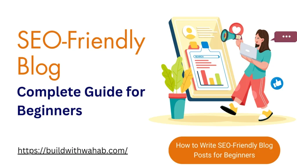 How to Write SEO-Friendly Blog Posts for Beginners